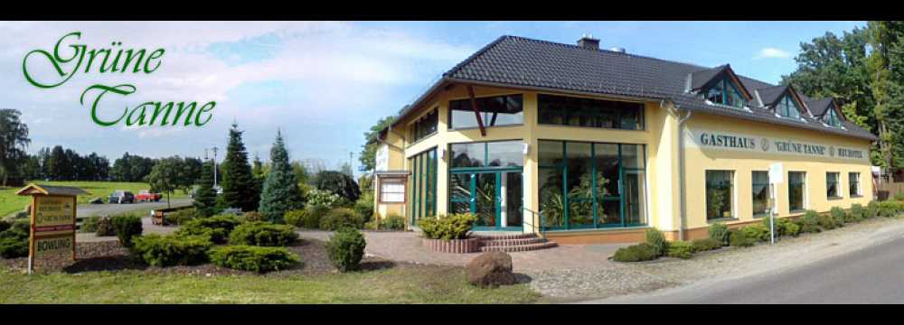 Restaurants in Bischofswerda: Grne Tanne - Gasthaus und Heuhotel
