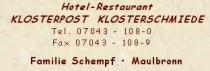 Hotel-Restaurant KLOSTERPOST KLOSTERSCHMIEDE in Maulbronn