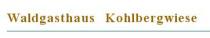 Logo von Restaurant Waldgasthaus Kohlbergwiese in B�hl