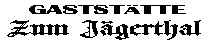 Logo von Restaurant Gasthaus Zum Jgerthal in Bad D�rkheim