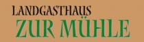 Logo von Restaurant Landgasthaus Zur M�hle  in Waldbrunn