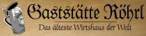 Logo von Restaurant Gaststtte Rhrl - das lteste Wirtshaus der Welt in Eilsbrunn