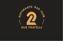 Restaurant Due Fratelli in Bremen