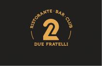 Logo von Restaurant Due Fratelli in Bremen