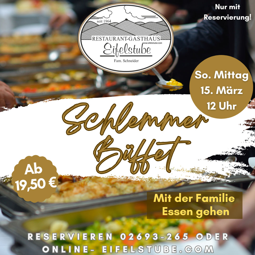Schlemmer Büffet in der Eifelstube in Rodder am So.15.03.2025