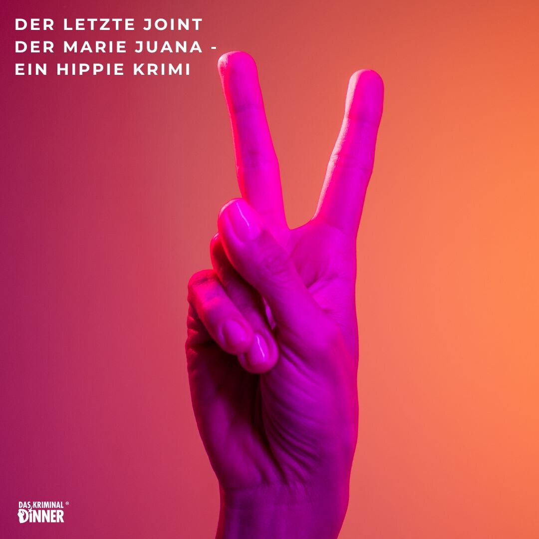 Der letzte Joint der Marie Juana - Ein Hippie Krimi