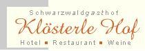 Restaurant Schwarzwaldgasthof Klösterle Hof