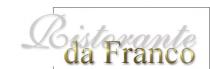 RISTORANTE DA FRANCO