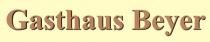 Gasthaus Beyer