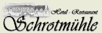 Hotel-Restaurant zur Schrotmühle