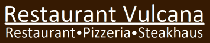 Restaurant Pizzaria Vulkana