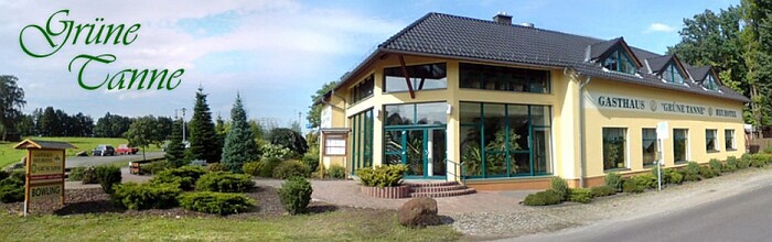 Grüne Tanne - Gasthaus und Heuhotel in Bischofswerda